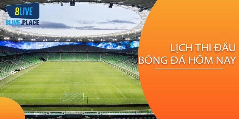 Lịch thi đấu mới nhất luôn luôn được 7M cập nhật với tốc độ ánh sáng